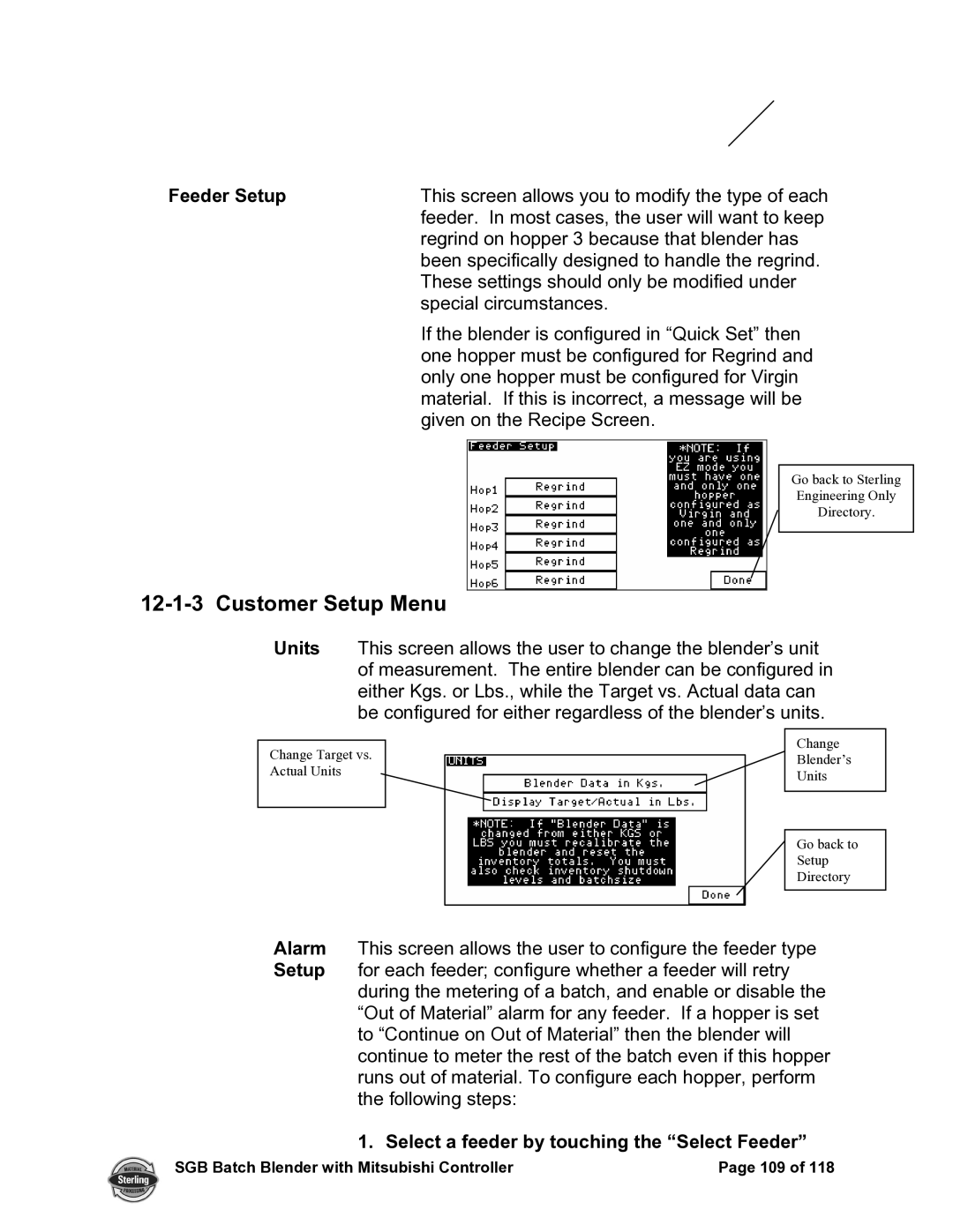 Sterling A0567659 manual Customer Setup Menu, Feeder Setup, Select a feeder by touching the Select Feeder 