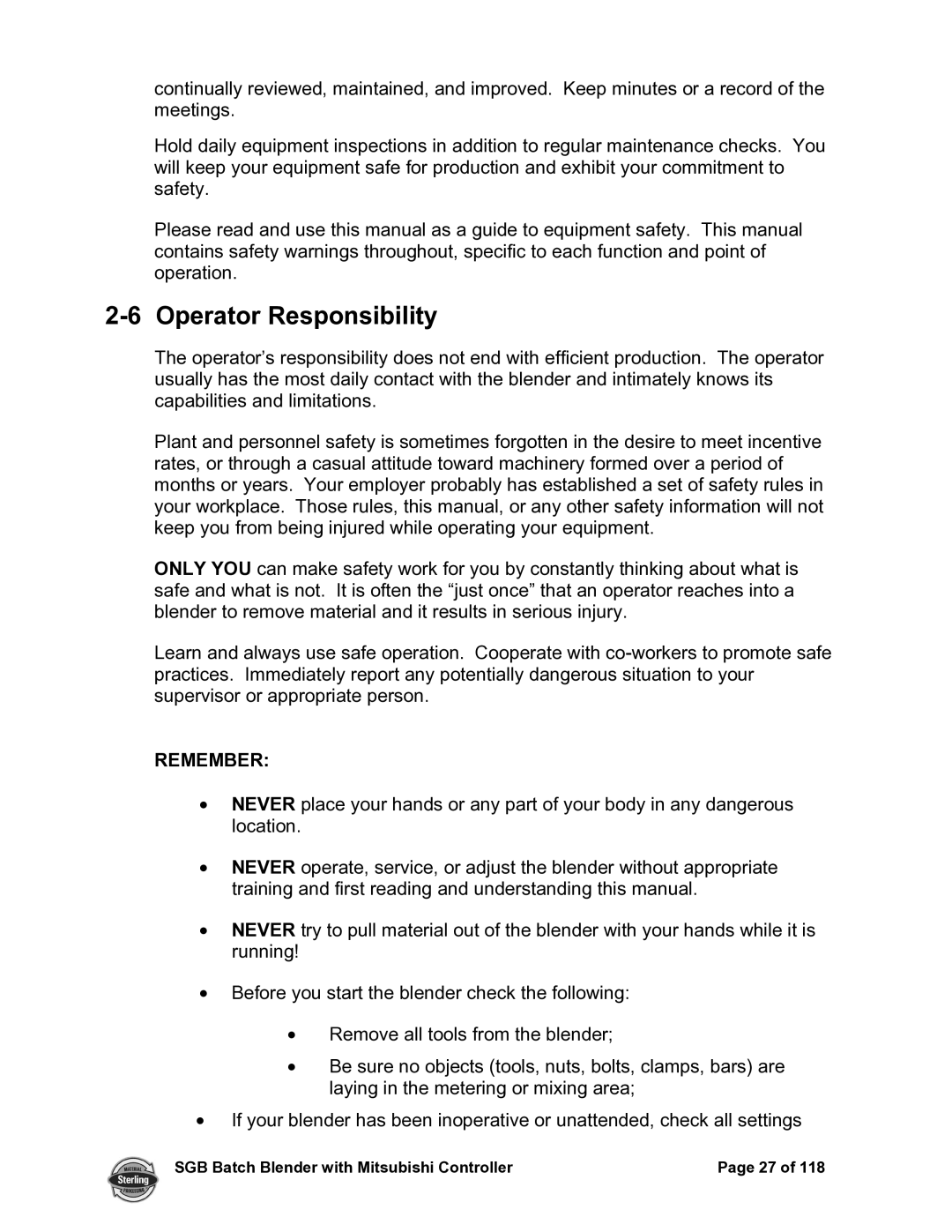 Sterling A0567659 manual Operator Responsibility, Remember 