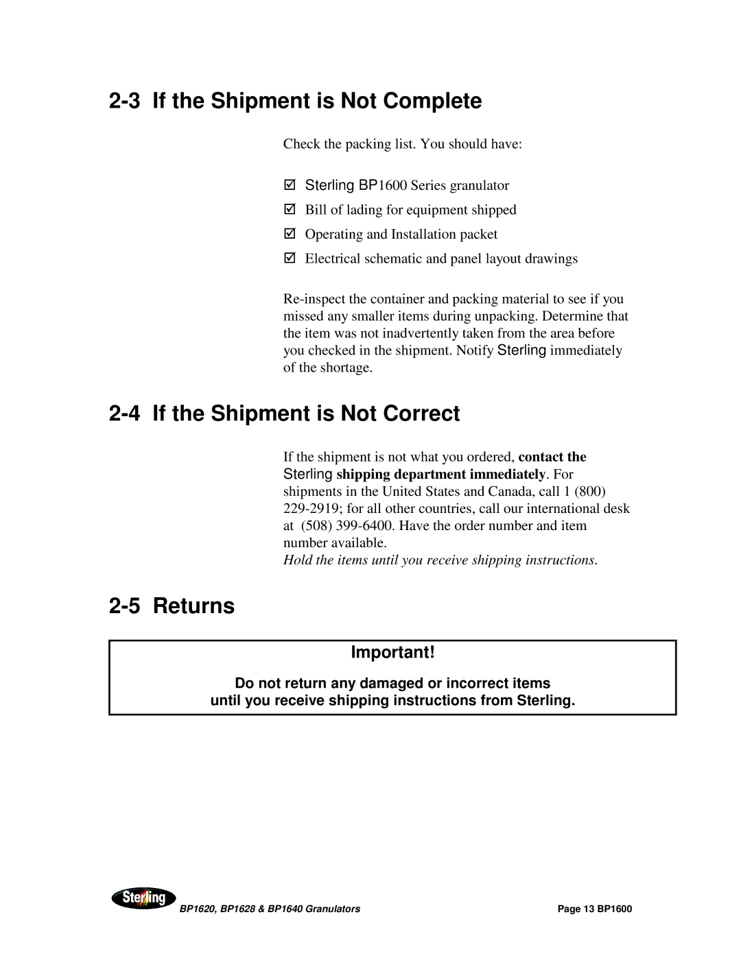 Sterling BP1640, BP1628, BP1620 installation manual If the Shipment is Not Complete, If the Shipment is Not Correct, Returns 