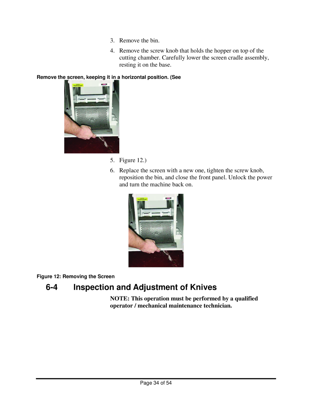 Sterling BP818, BP814, BP810 manual Inspection and Adjustment of Knives, Removing the Screen 