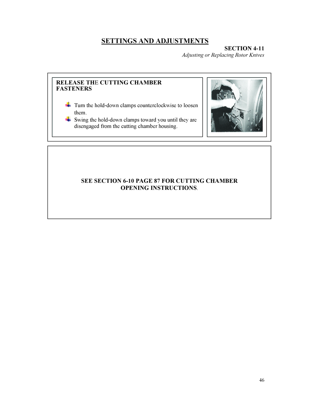 Sterling D48160s manual Release the Cutting Chamber Fasteners, See -10 page 87 for Cutting Chamber Opening Instructions 