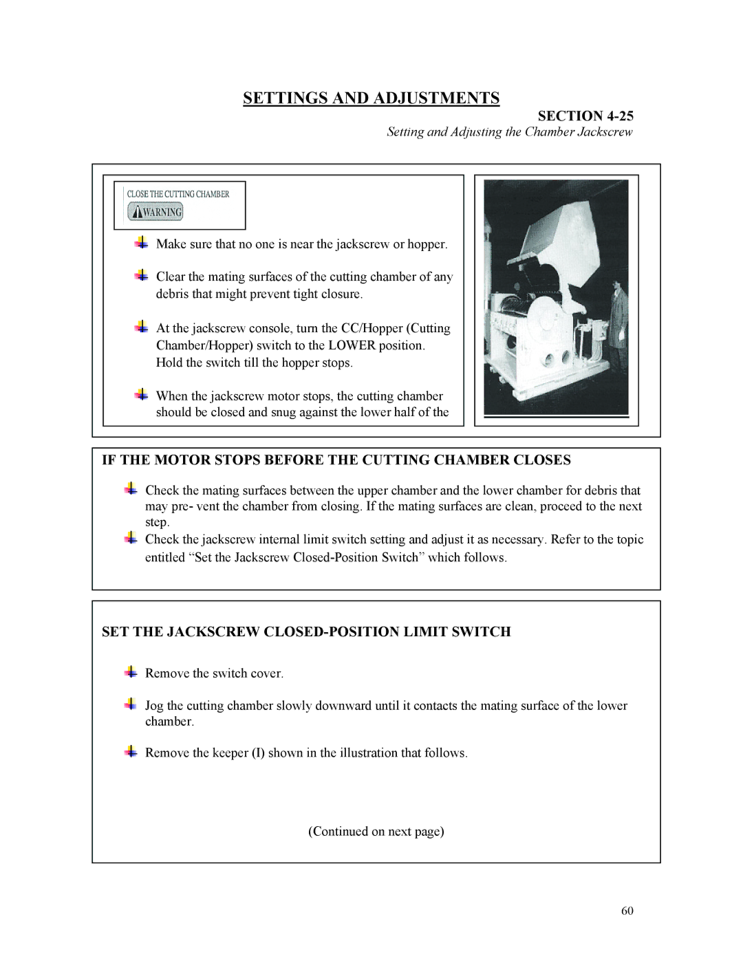 Sterling D48160s If the Motor Stops Before the Cutting Chamber Closes, SET the Jackscrew CLOSED-POSITION Limit Switch 