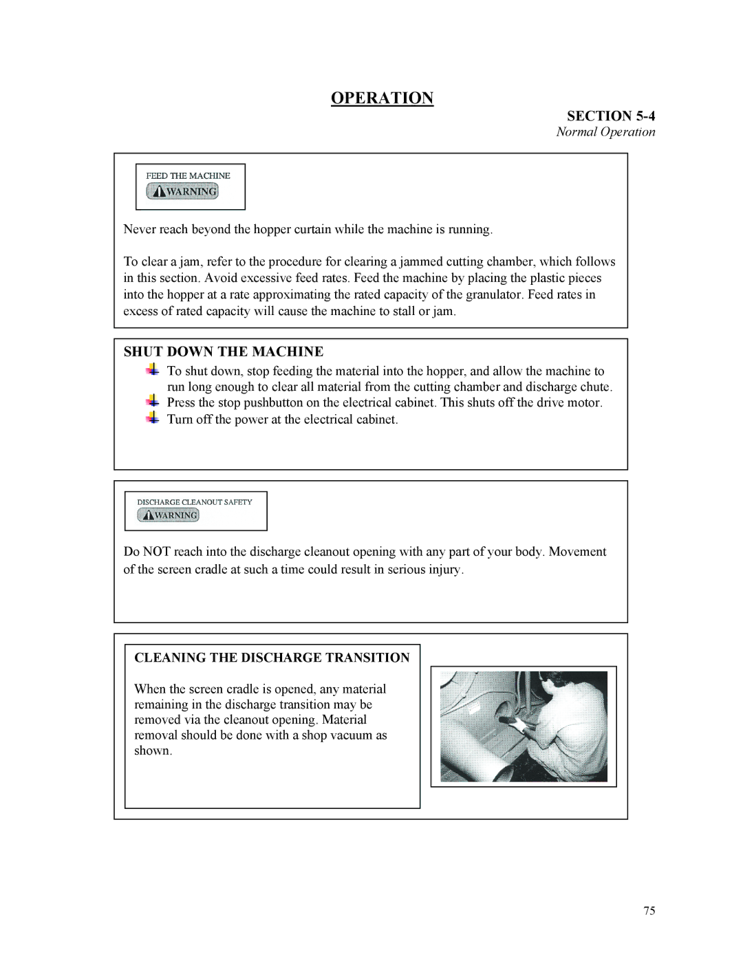 Sterling D48160s manual Shut Down the Machine, Cleaning the Discharge Transition 