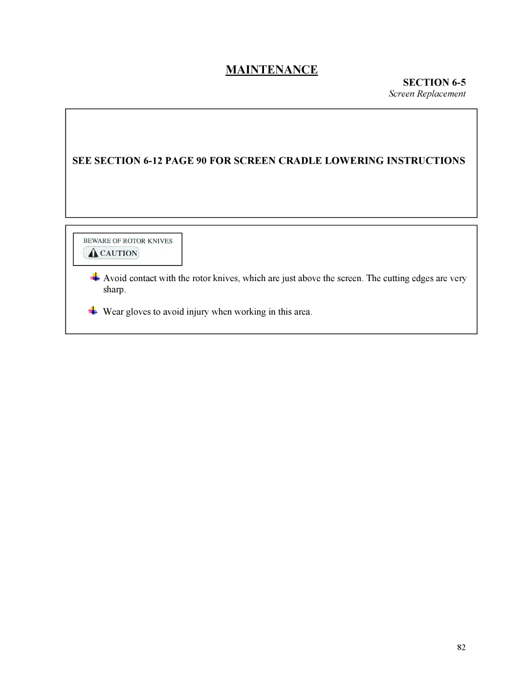 Sterling D48160s manual See -12 page 90 for Screen Cradle Lowering Instructions 