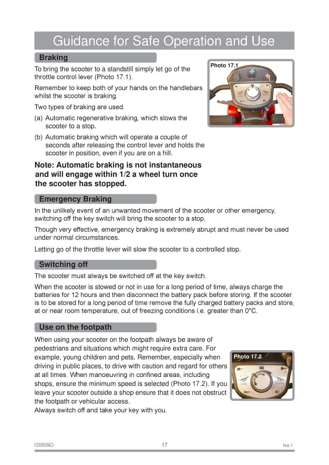 Sterling Mobility Scooter owner manual Emergency Braking, Switching off, Use on the footpath 