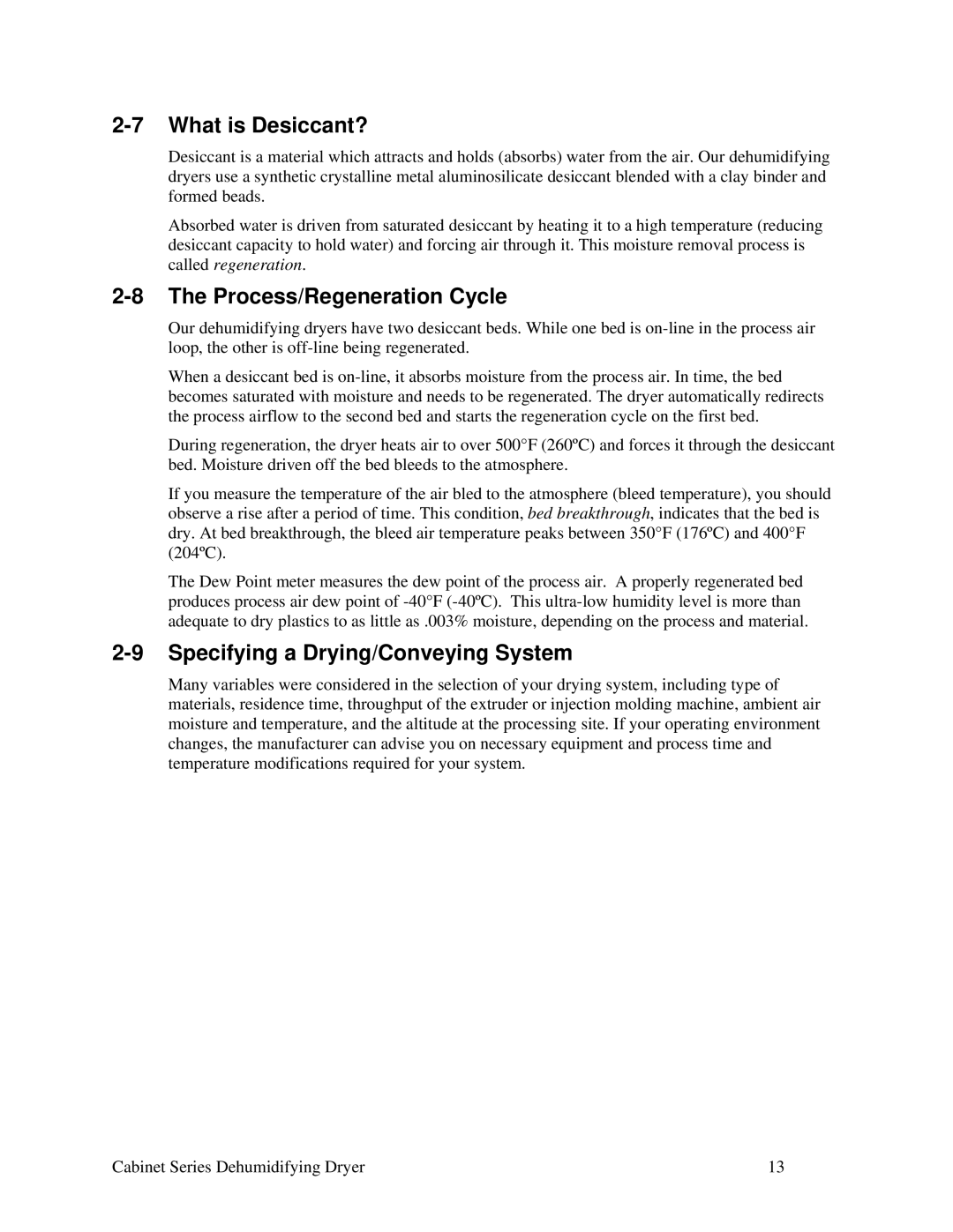 Sterling Plumbing 100, 225, 90, 150 What is Desiccant?, Process/Regeneration Cycle, Specifying a Drying/Conveying System 