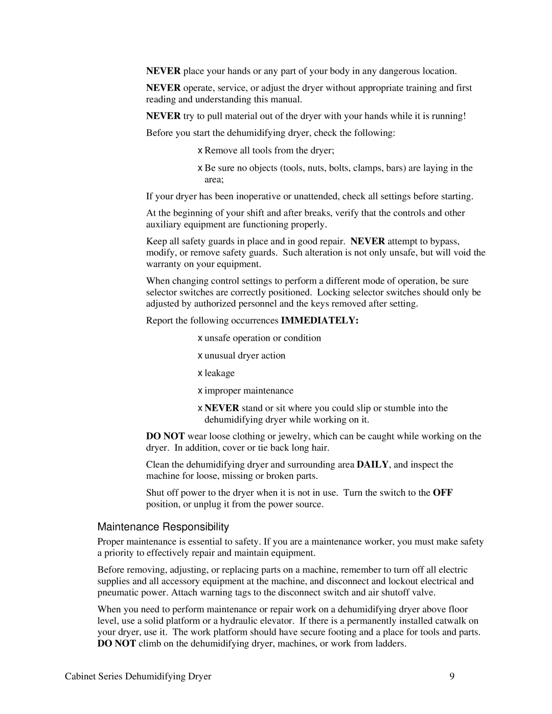 Sterling Plumbing Cabinet Series Dehumidifying Dryer, 225, 90, 150, 100 installation manual Maintenance Responsibility 