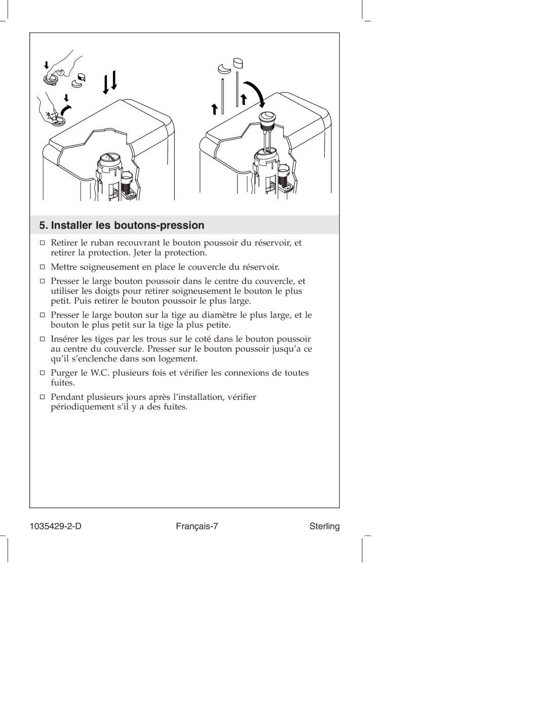 Sterling Plumbing 402025, 402027, 402024, 402028 manual Installer les boutons-pression 