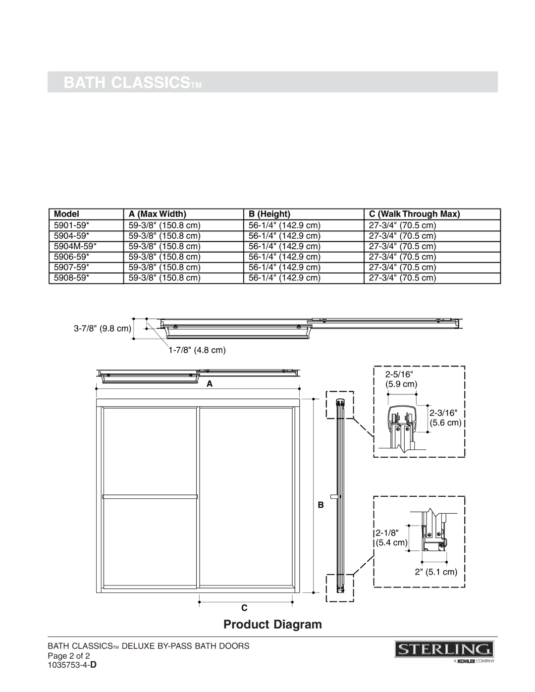 Sterling Plumbing 5908-59*-G04, 5904-59*-G10, 5907-59*, 5906-59* Product Diagram, Model Max Width Height Walk Through Max 