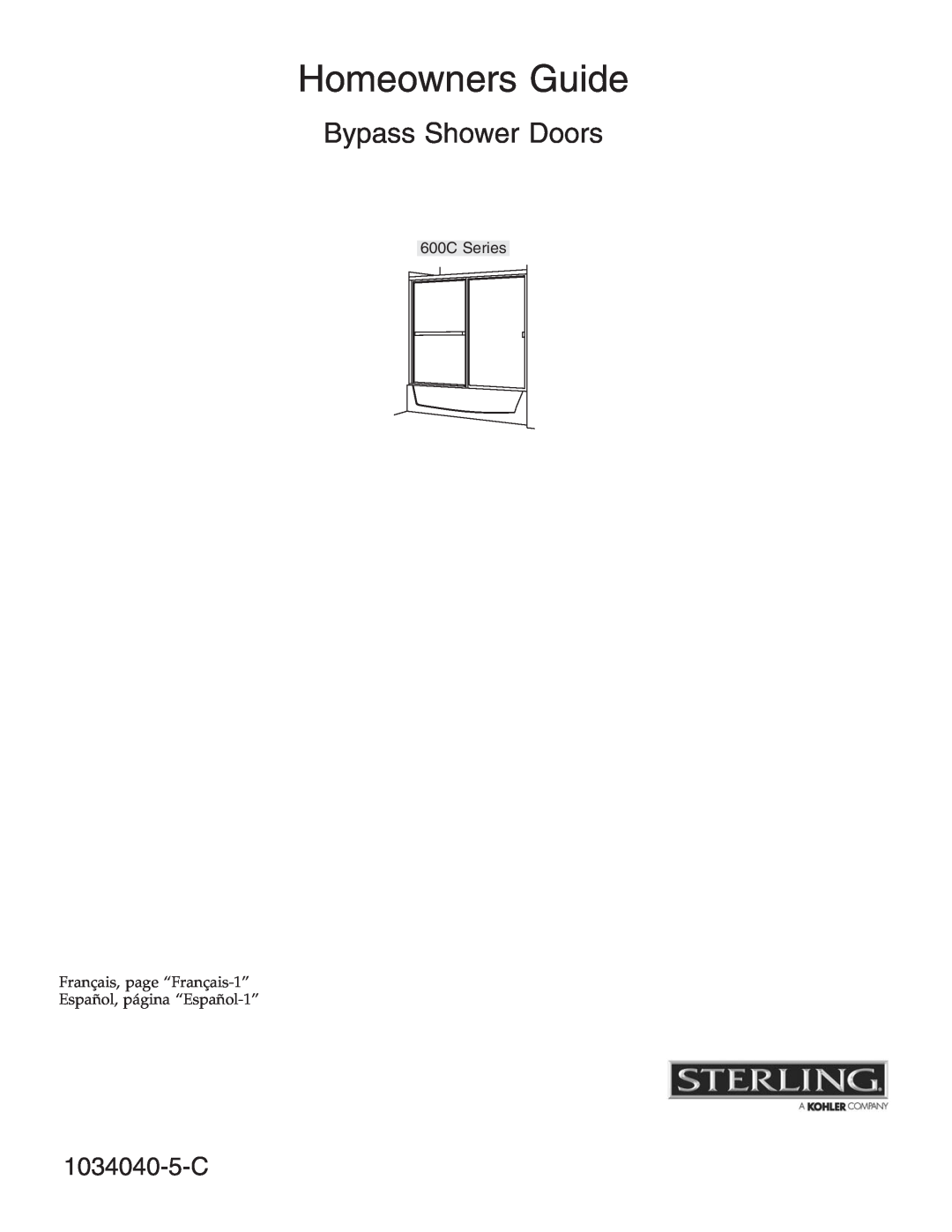 Sterling Plumbing 600C Series manual Homeowners Guide, Bypass Shower Doors, 1034040-5-C 