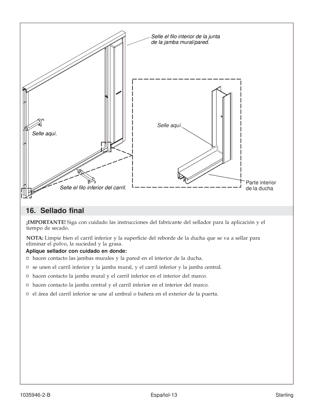 Sterling Plumbing 6075, 6065 manual Sellado nal, Aplique sellador con cuidado en donde 