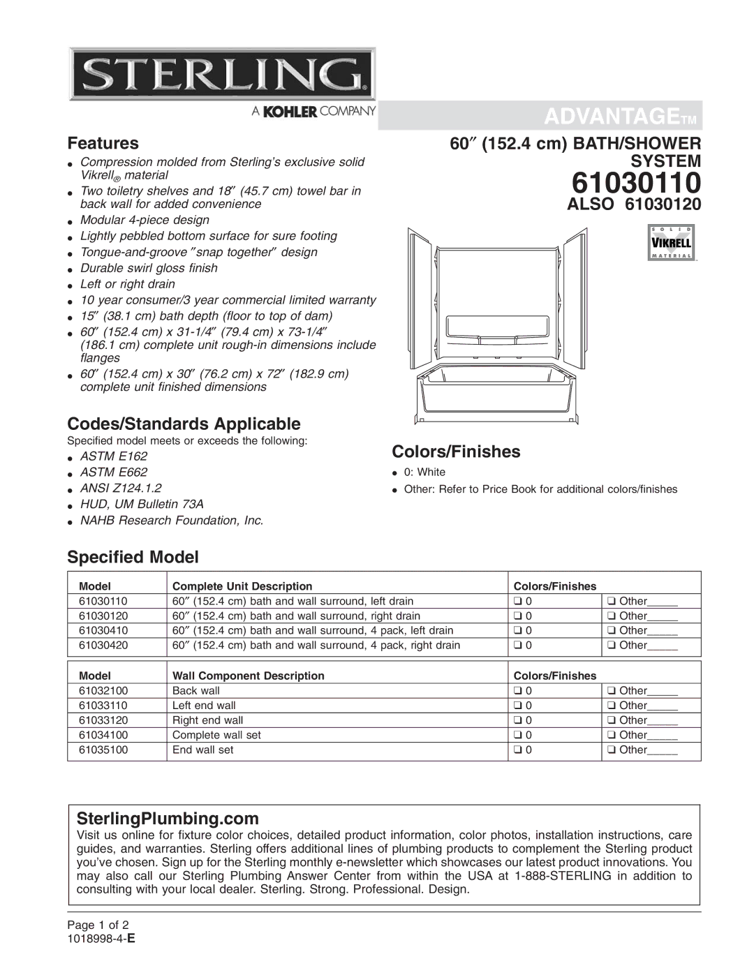 Sterling Plumbing 61030120 warranty Features, Codes/Standards Applicable, 60″ 152.4 cm BATH/SHOWER, Also Colors/Finishes 