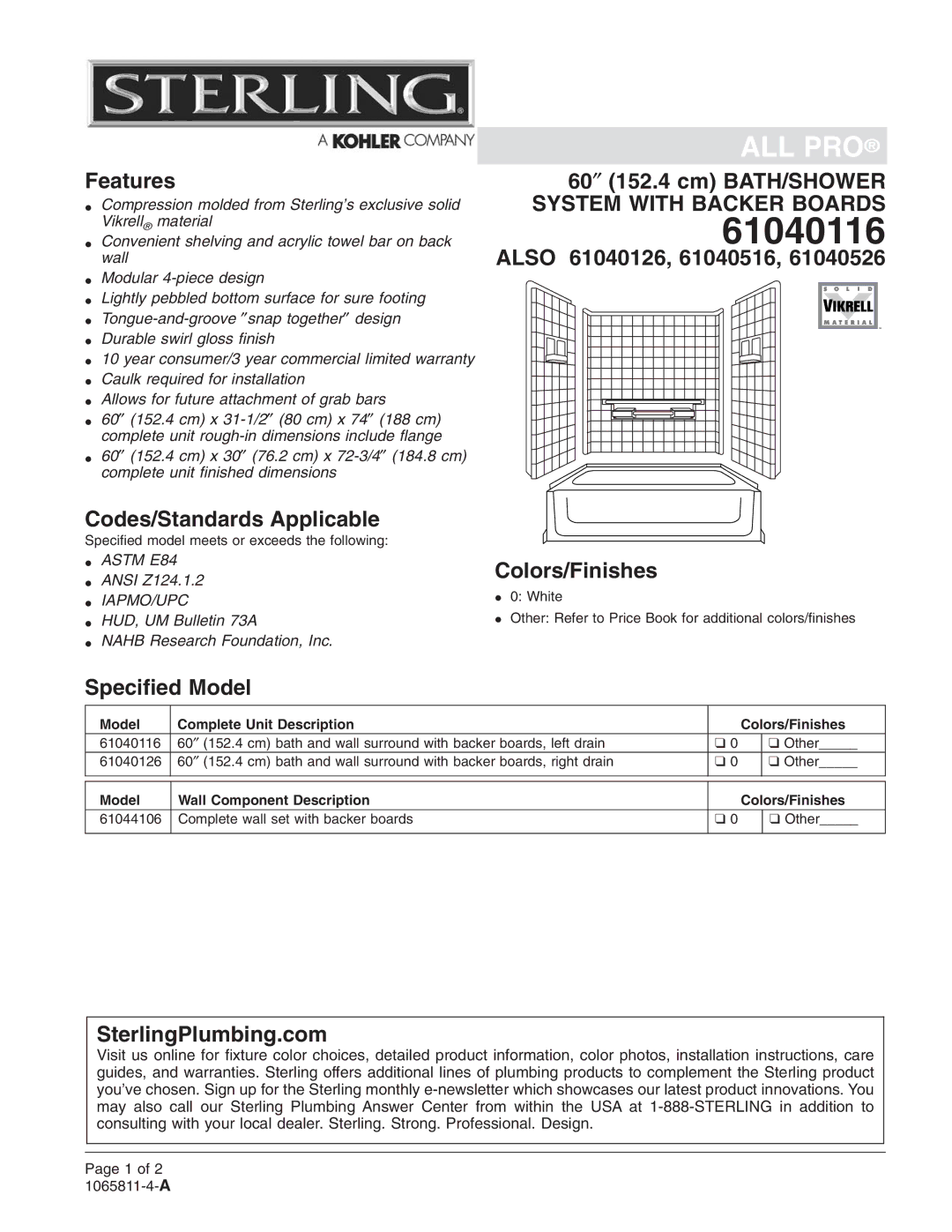 Sterling Plumbing 61040516 warranty Features, Codes/Standards Applicable, 60″ 152.4 cm BATH/SHOWER, Colors/Finishes 