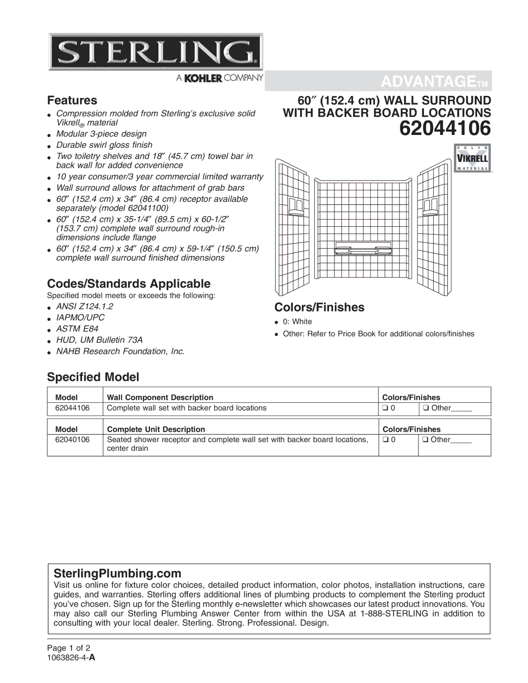 Sterling Plumbing 62044106 warranty Features, Codes/Standards Applicable, 60″ 152.4 cm Wall Surround, Colors/Finishes 