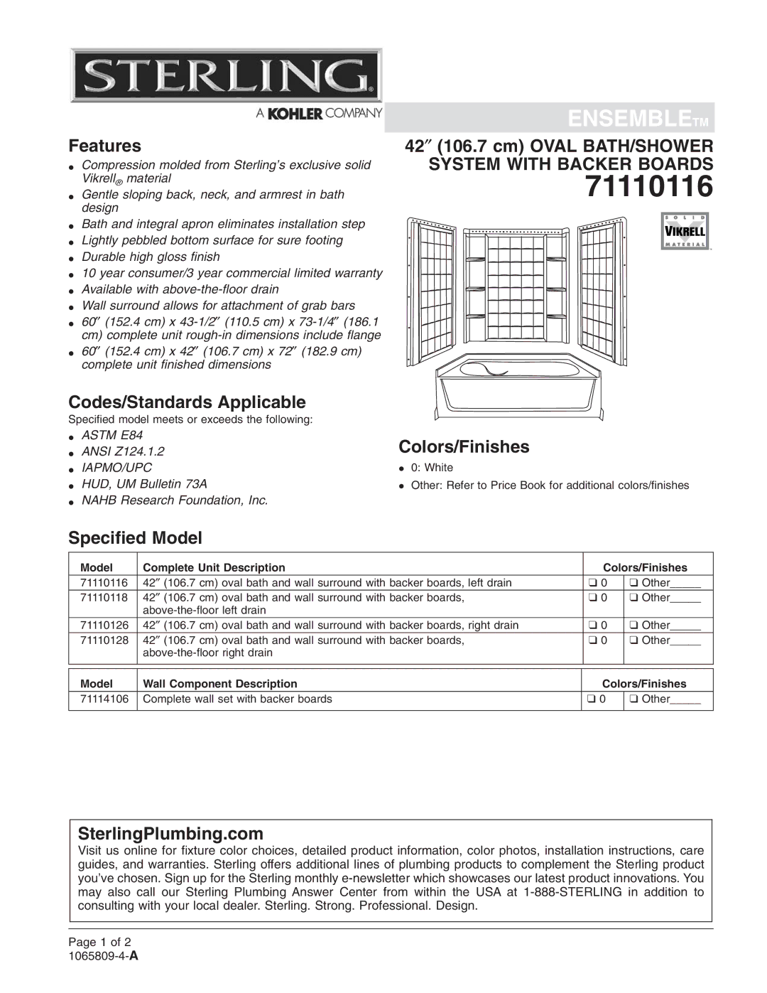 Sterling Plumbing 71110116 warranty Features, Codes/Standards Applicable, 42″ 106.7 cm Oval BATH/SHOWER, Colors/Finishes 