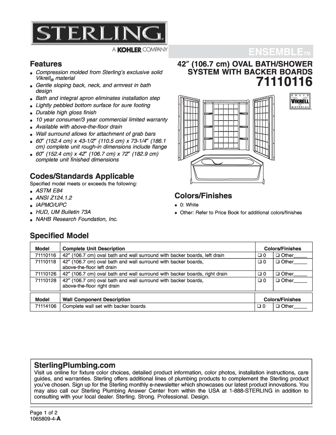 Sterling Plumbing 71110116 warranty Ensembletm, Features, Codes/Standards Applicable, 42″ 106.7 cm OVAL BATH/SHOWER 