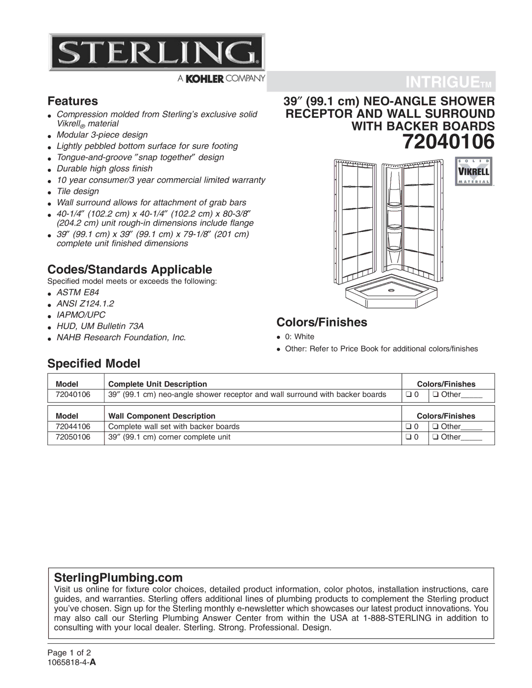 Sterling Plumbing 72040106 warranty Features, 39″ 99.1 cm NEO-ANGLE Shower, Codes/Standards Applicable, Colors/Finishes 