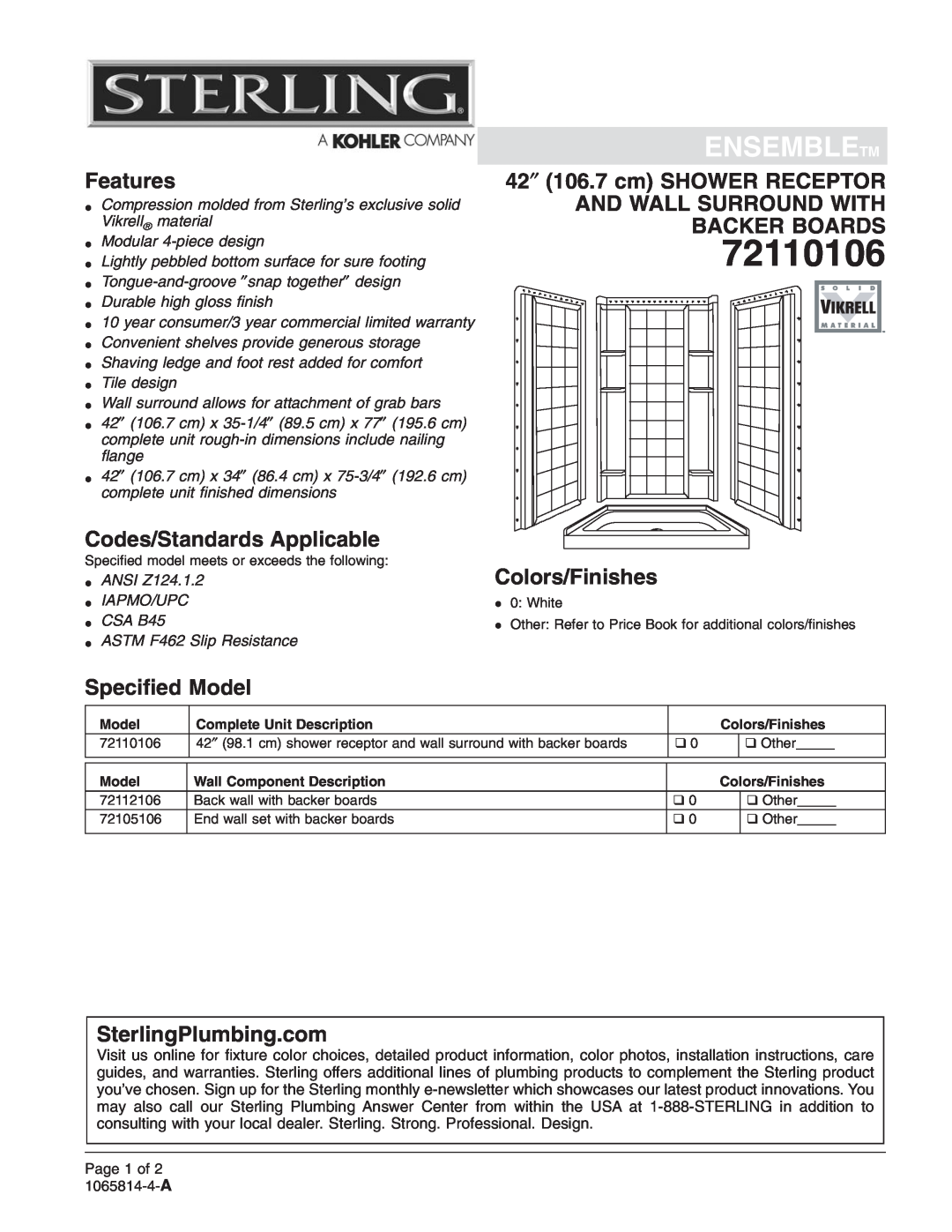 Sterling Plumbing 72110106 warranty Ensembletm, Features, Codes/Standards Applicable, 42″ 106.7 cm SHOWER RECEPTOR 