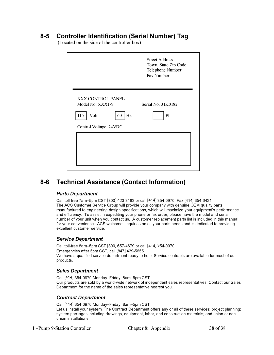 Sterling Plumbing 822.00247.00 Controller Identification Serial Number Tag, Technical Assistance Contact Information 