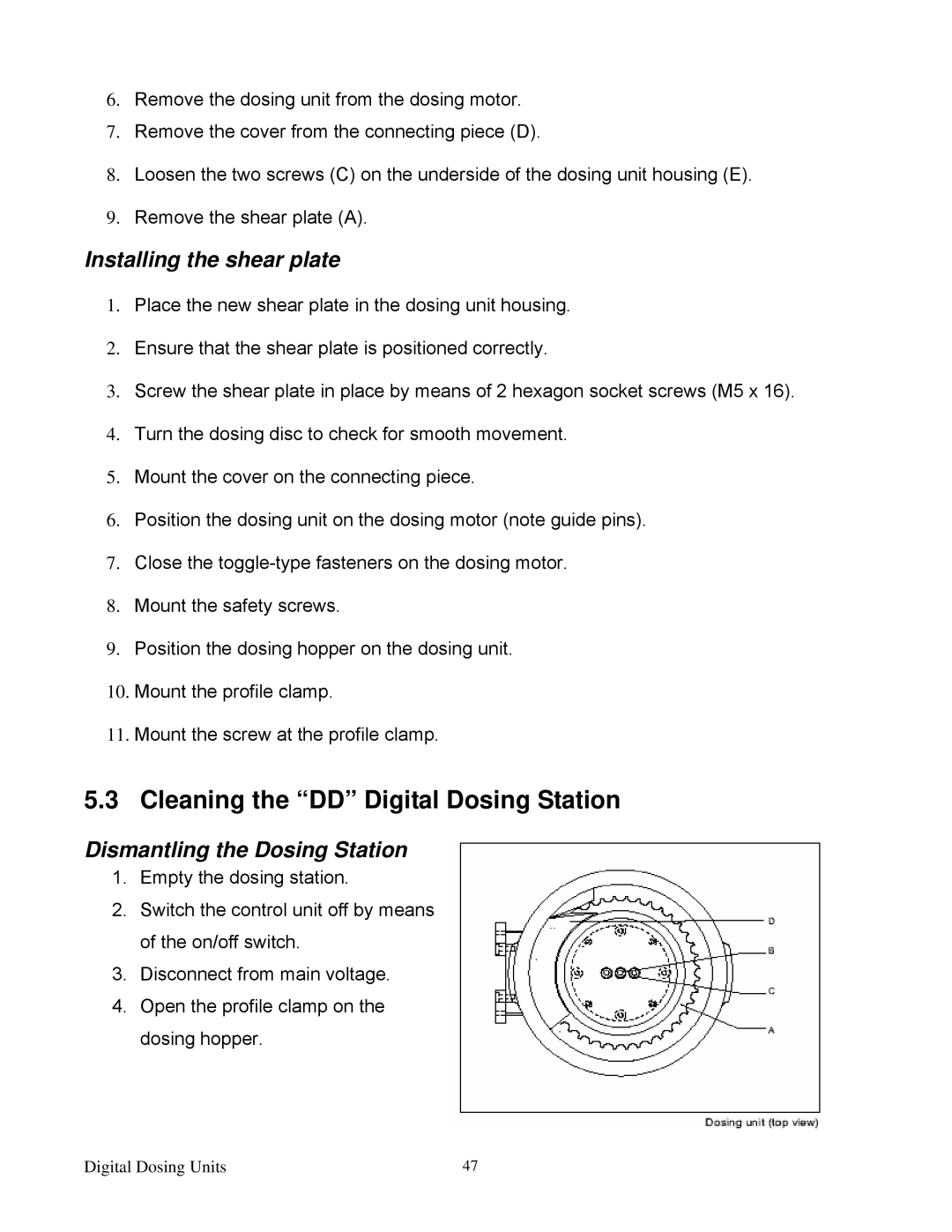 Sterling Plumbing 882 00276.00 specifications Cleaning the DD Digital Dosing Station, Installing the shear plate 