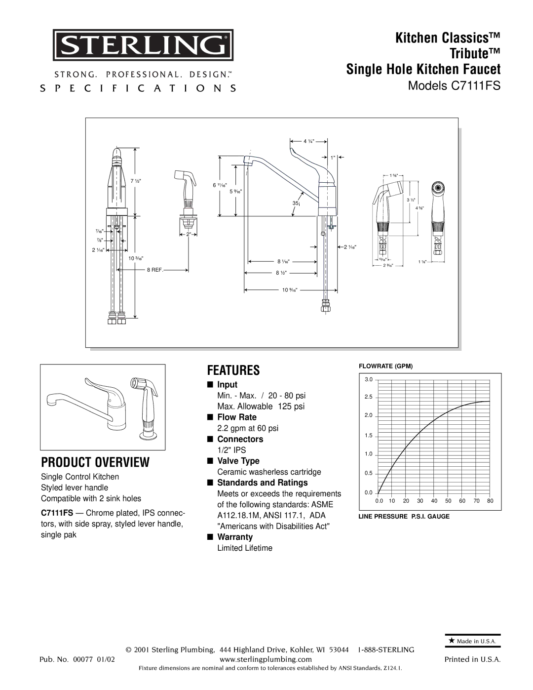 Sterling Plumbing C7111FSS specifications Kitchen Classics Tribute Single Hole Kitchen Faucet, Product Overview, Features 