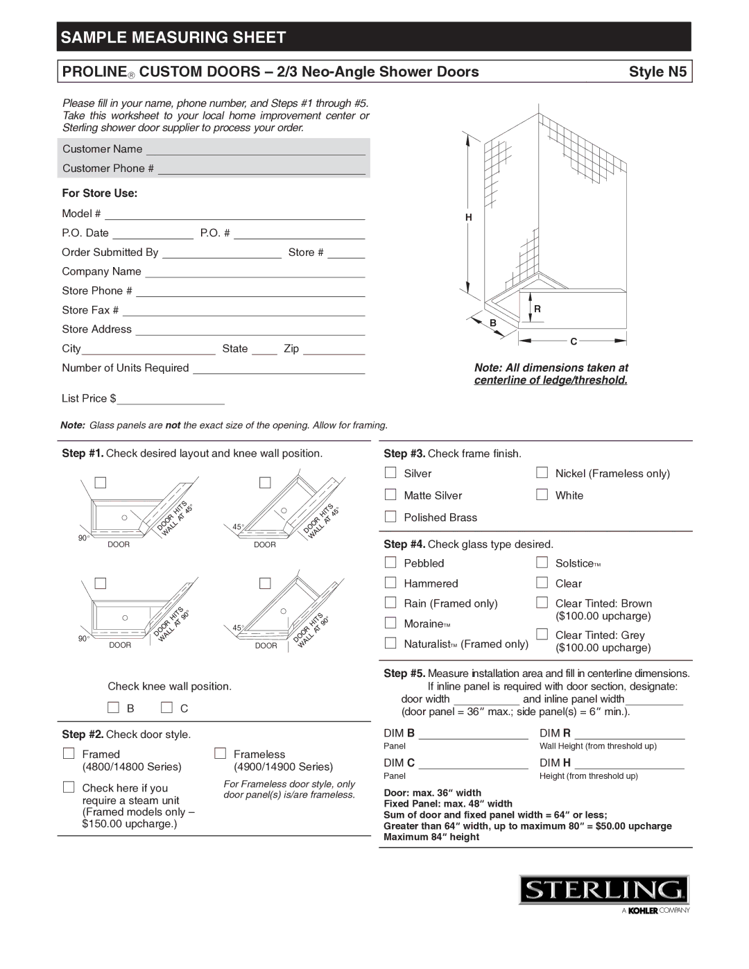 Sterling Plumbing dimensions Sample Measuring Sheet, PROLINE→ Custom Doors 2/3 Neo-Angle Shower Doors Style N5, J C 