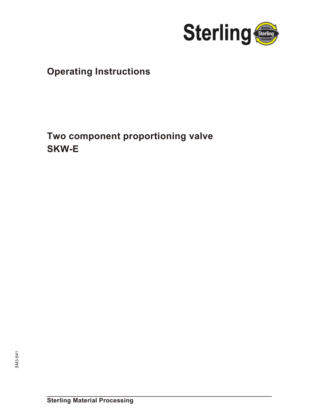 Sterling Plumbing SKW-E manual Sterling Material Processing 