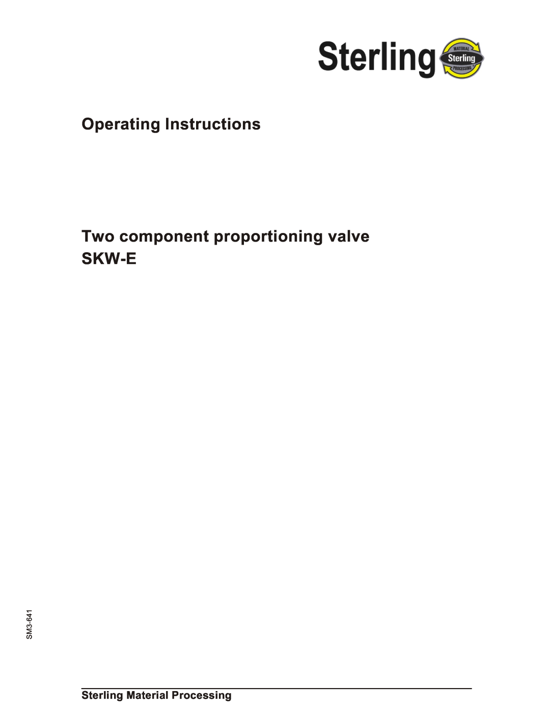 Sterling Plumbing SKW-E manual Sterling Material Processing, Operating Instructions, SM3-641 