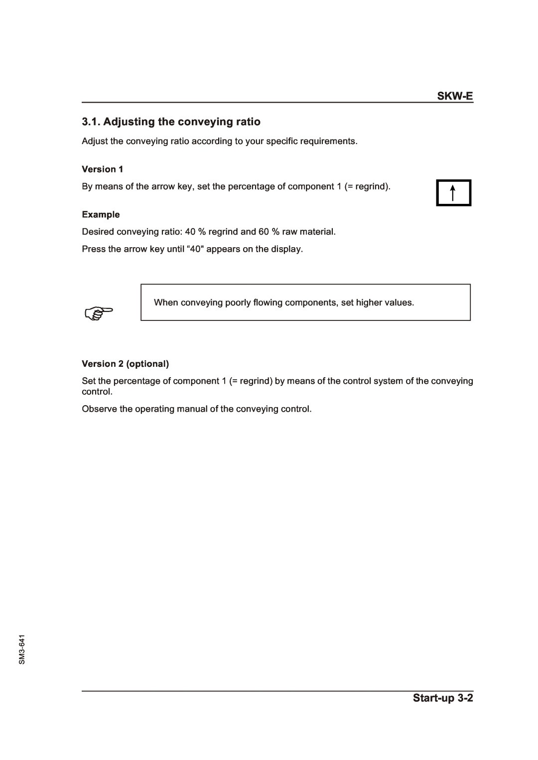 Sterling Plumbing manual SKW-E 3.1. Adjusting the conveying ratio, Start-up, Version 2 optional 