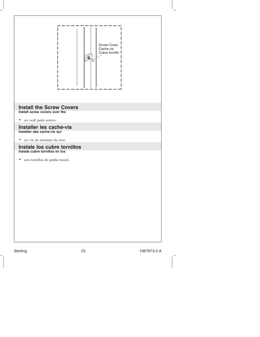 Sterling Plumbing SP5400 Series manual Install the Screw Covers, Installer les cache-vis, Instale los cubre tornillos 