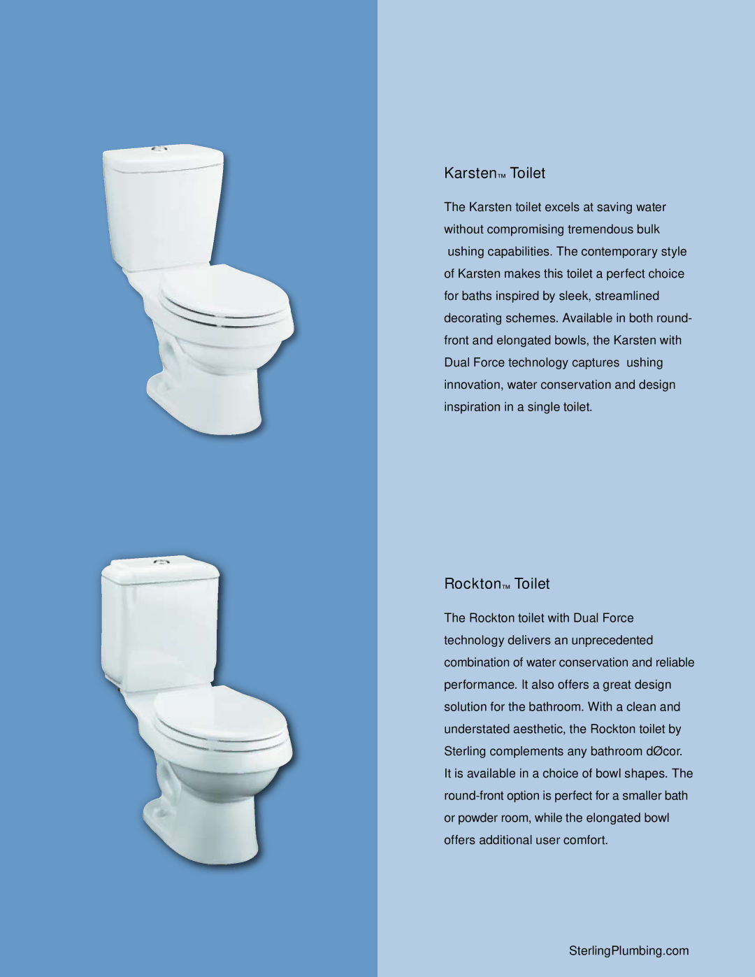 Sterling Plumbing Toilet with Dual Force manual Karsten Toilet 