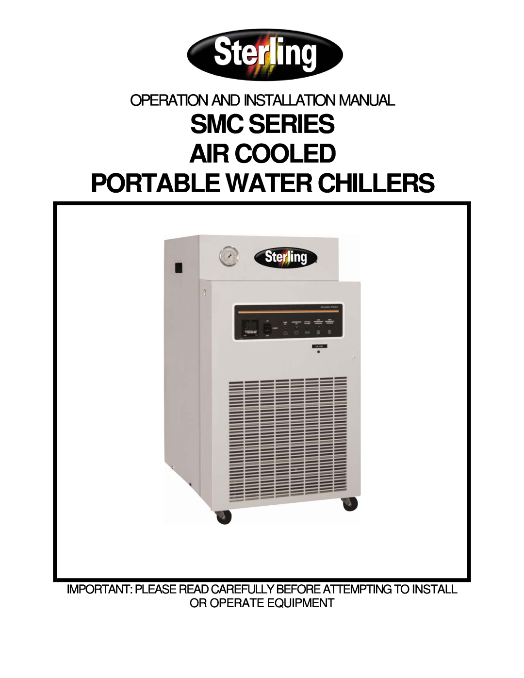 Sterling Power Products 30F to 65F installation manual Smc Series Air Cooled Portable Water Chillers, Or Operate Equipment 
