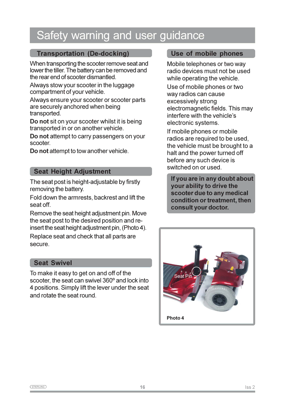 Sterling Power Products Pearl manual Transportation De-docking Use of mobile phones, Seat Height Adjustment, Seat Swivel 