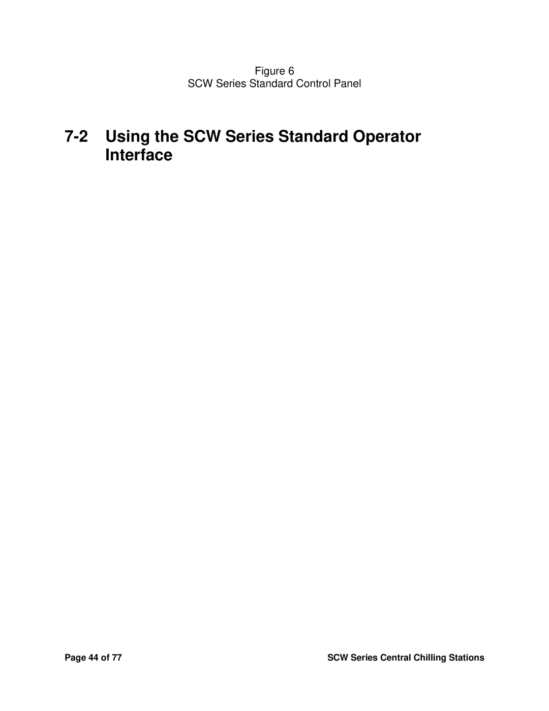 Sterling installation manual Using the SCW Series Standard Operator Interface, SCW Series Standard Control Panel 