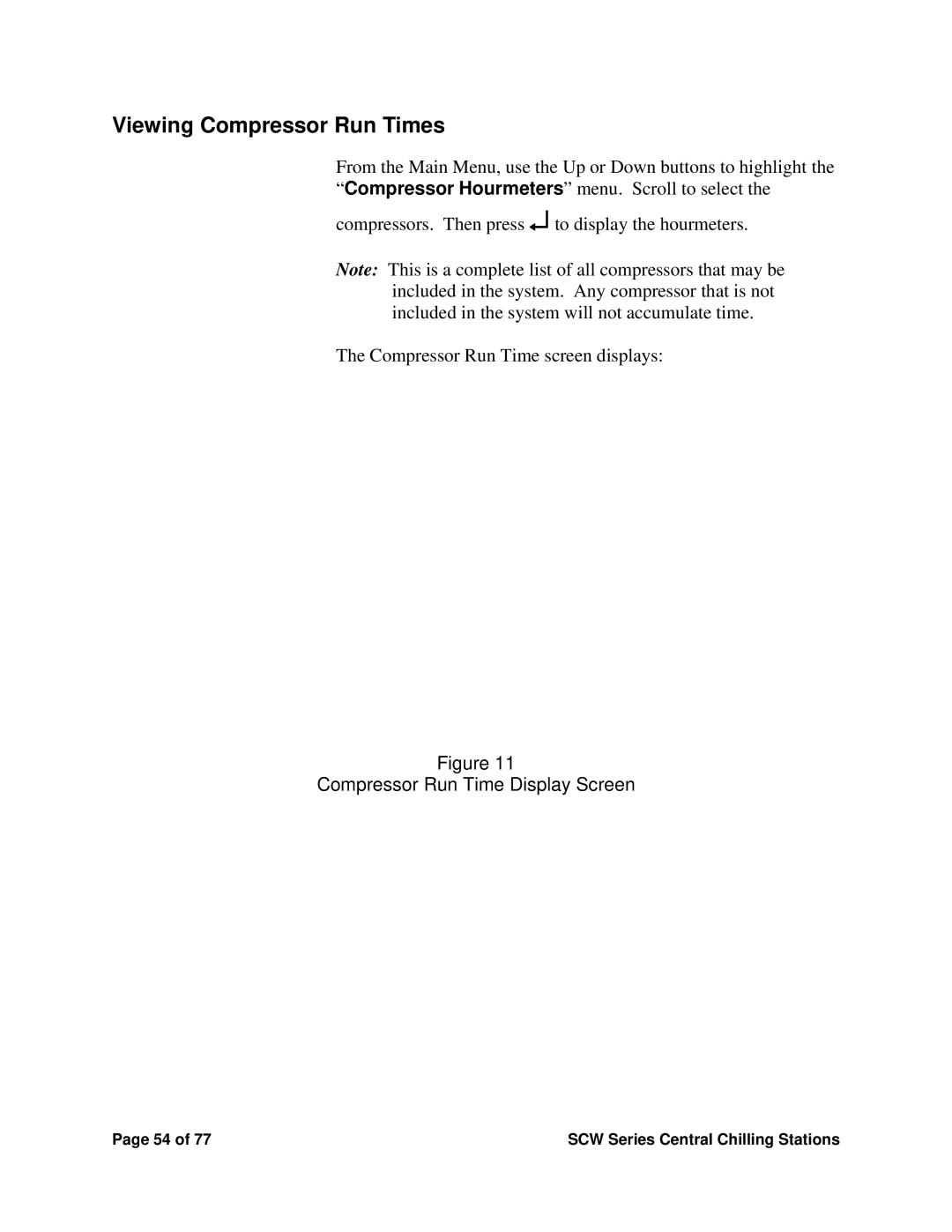 Sterling SCW Series installation manual Compressor Run Time Display Screen 