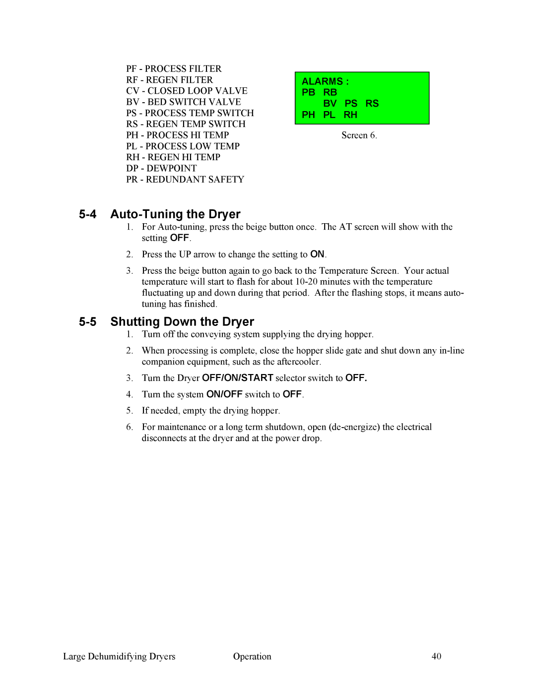 Sterling SDA 1000-5100 specifications Auto-Tuning the Dryer, Shutting Down the Dryer 