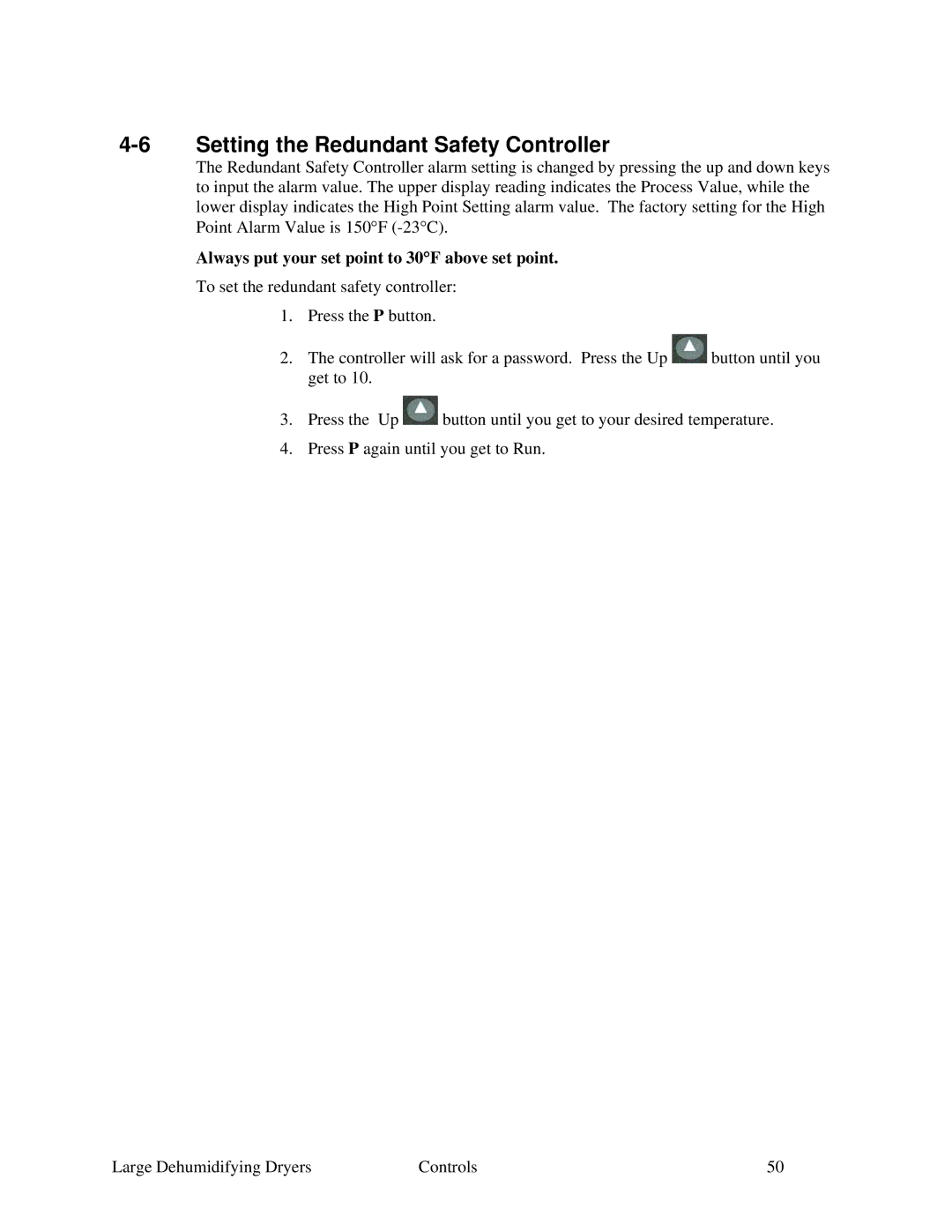 Sterling SDA AP-1 specifications Setting the Redundant Safety Controller, Always put your set point to 30F above set point 