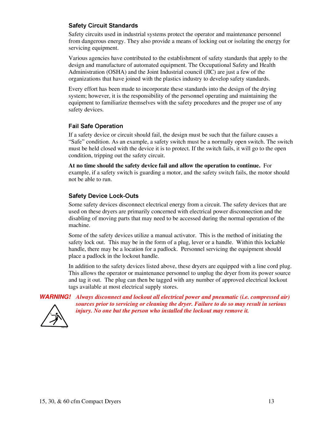 Sterling 60 cfm, SDA Series 25-100 15 cfm, 30 cfm Safety Circuit Standards, Fail Safe Operation, Safety Device Lock-Outs 