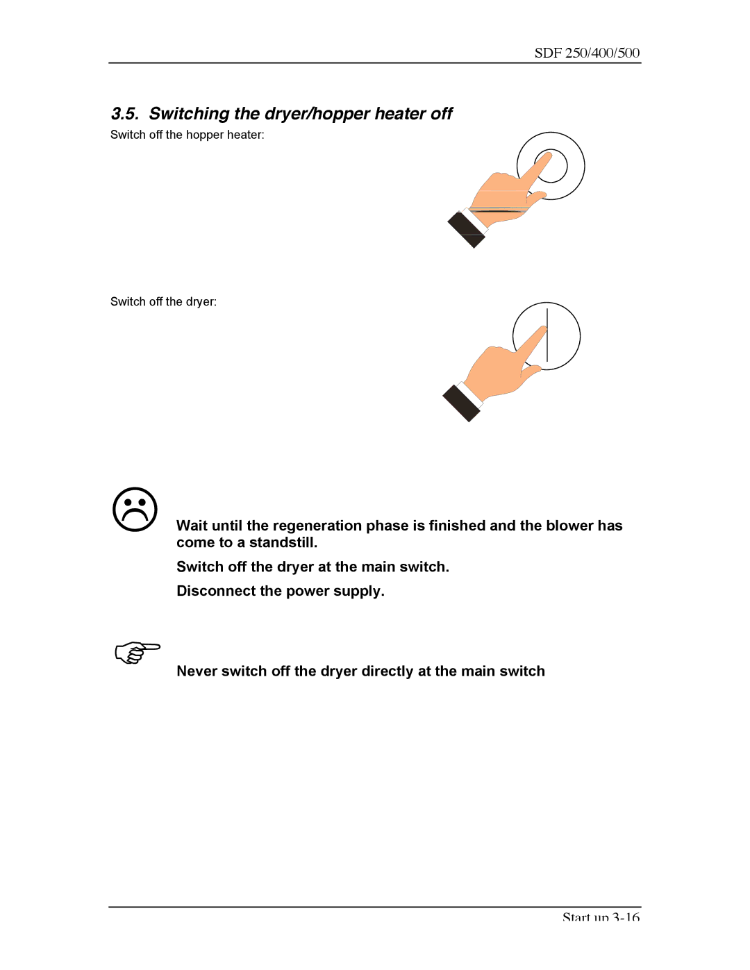 Sterling SDF 400, SDF 250, SDF 500 manual Switching the dryer/hopper heater off 