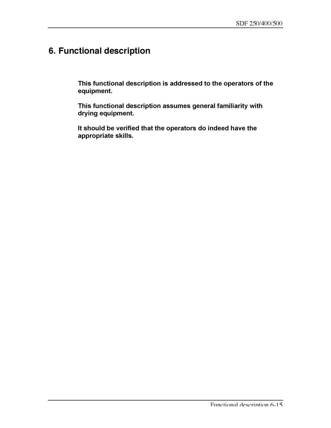 Sterling SDF 250, SDF 400, SDF 500 manual Functional description 