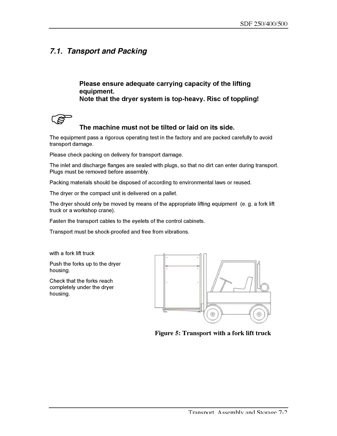 Sterling SDF 400, SDF 250, SDF 500 manual Tansport and Packing, Transport with a fork lift truck 