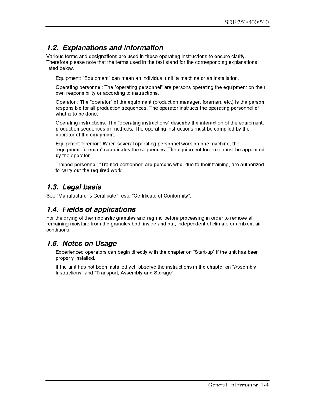 Sterling SDF 400, SDF 250, SDF 500 manual Explanations and information, Legal basis, Fields of applications 