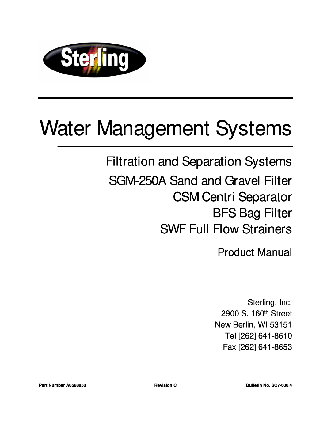 Sterling manual Water Management Systems, Filtration and Separation Systems, SGM-250ASand and Gravel Filter, Revision C 