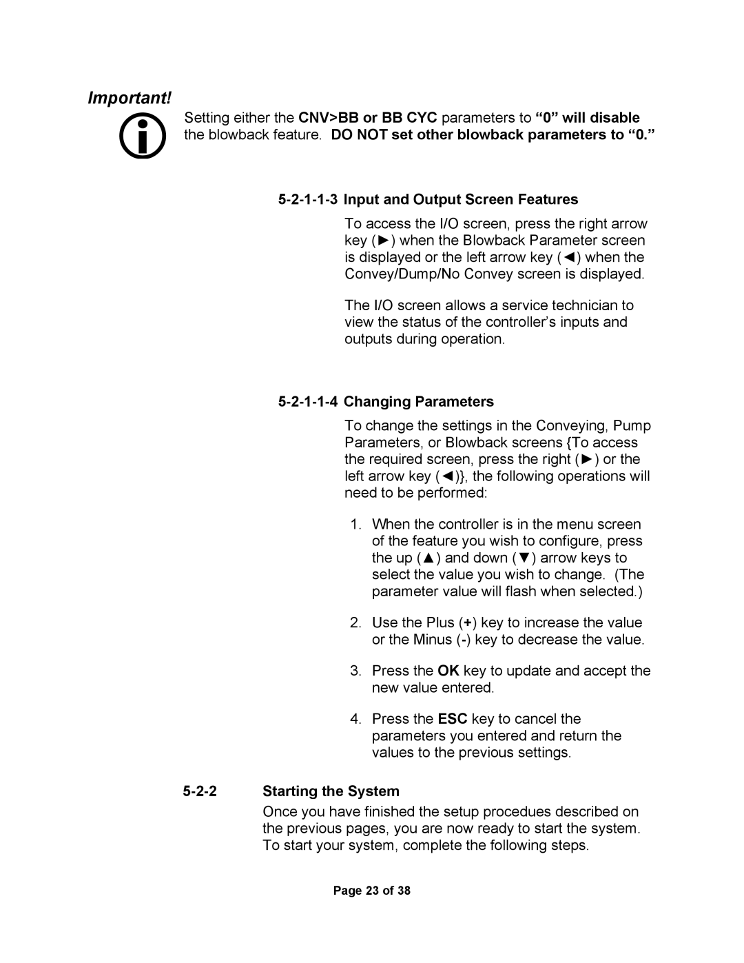 Sterling SSC1-5Q service manual Changing Parameters, Starting the System 