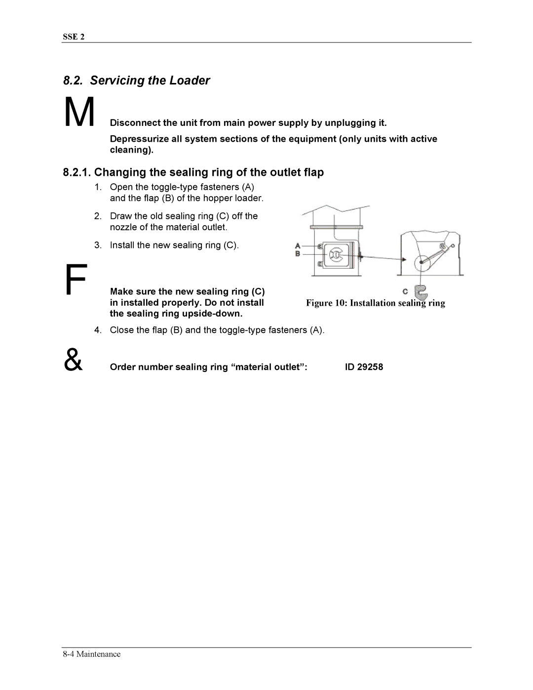 Sterling SSE-2 manual Servicing the Loader, Changing the sealing ring of the outlet flap 