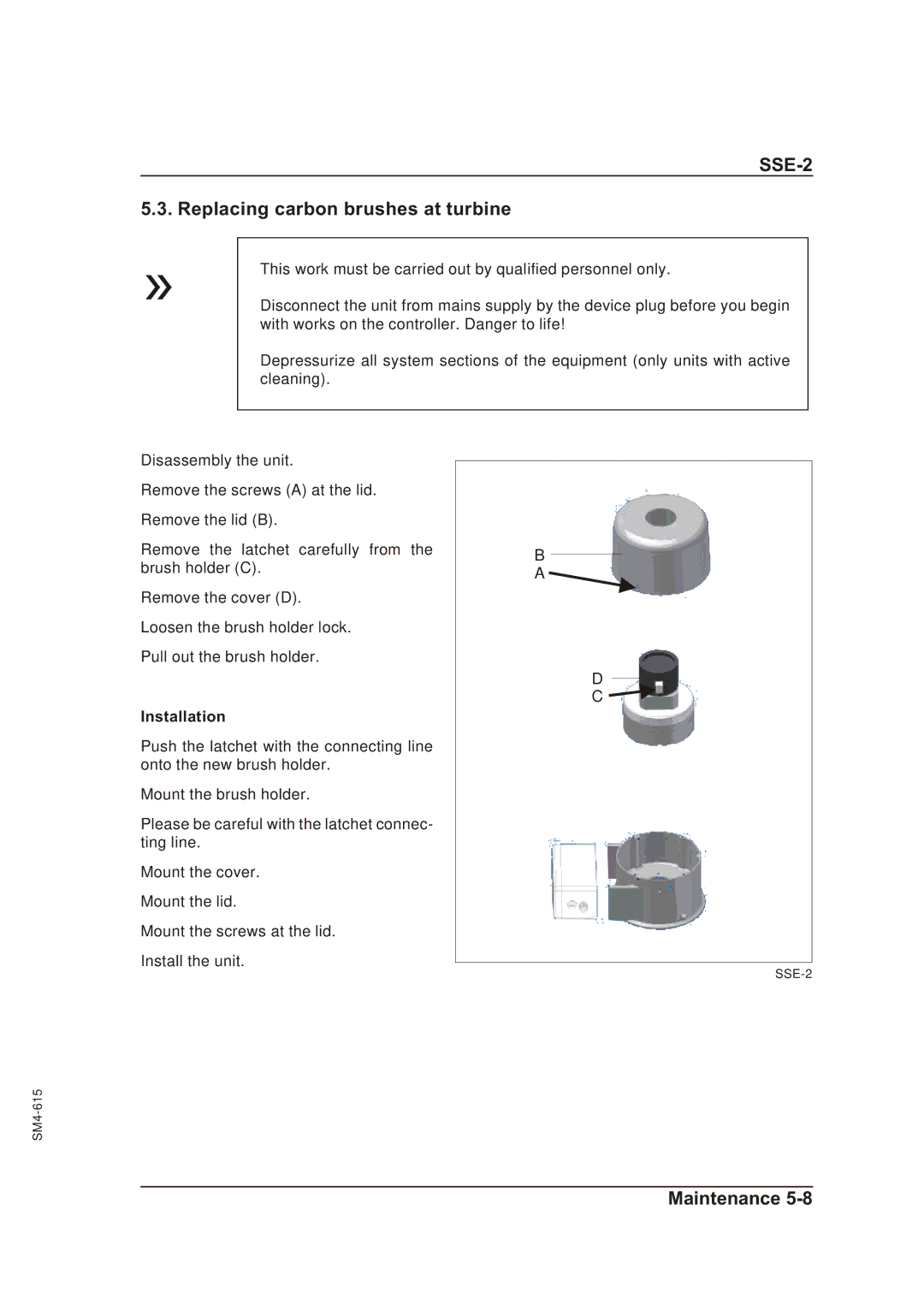 Sterling SSE-2 operating instructions Replacing carbon brushes at turbine, Installation 