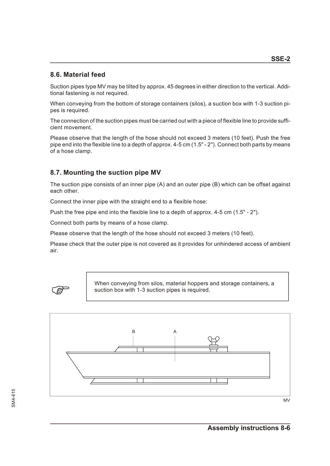 Sterling SSE-2 operating instructions Material feed, Mounting the suction pipe MV 