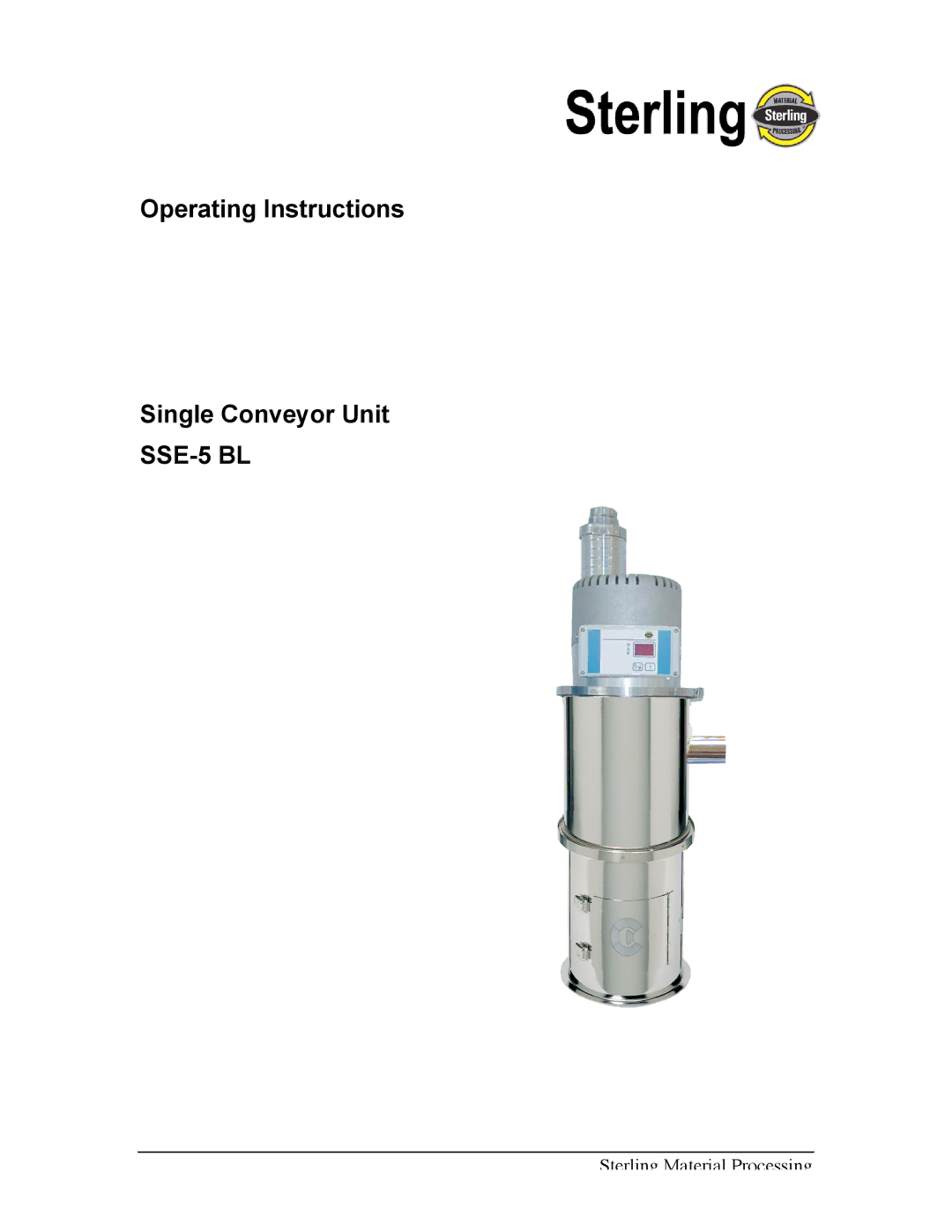 Sterling operating instructions Operating Instructions Single Conveyor Unit SSE-5 BL 