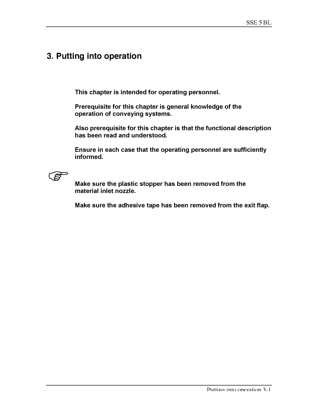 Sterling SSE-5 BL operating instructions Putting into operation 