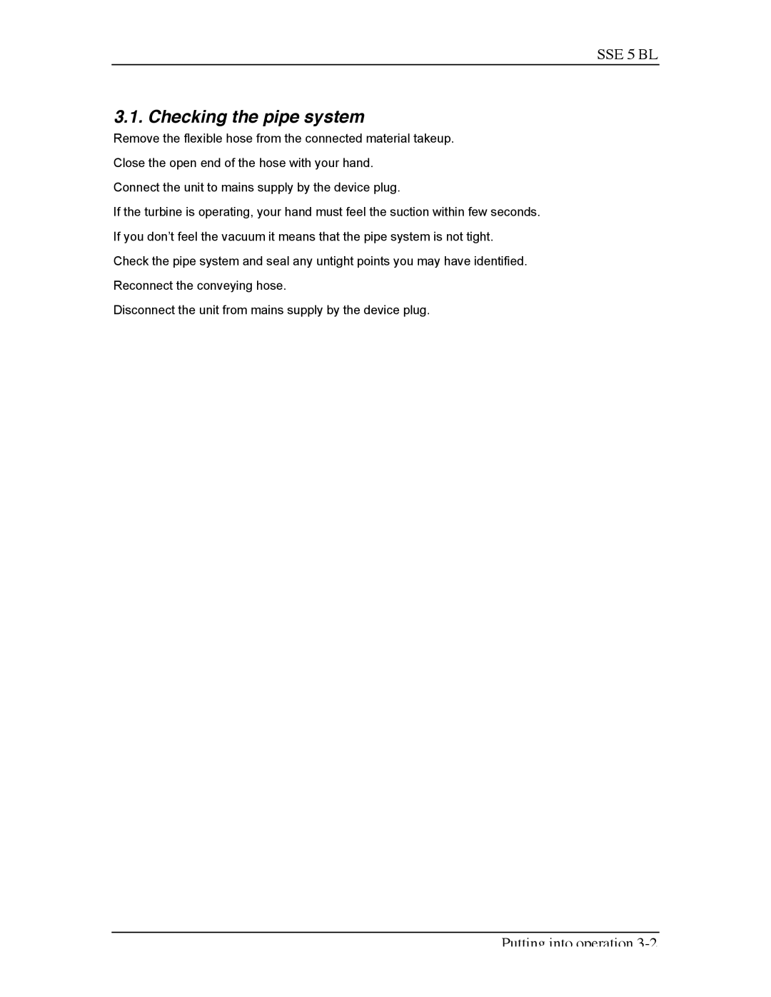 Sterling SSE-5 BL operating instructions Checking the pipe system 